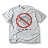 1990's-2000's「NO BRAINER」Printed Tee
