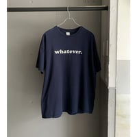 "Whatever." Printed Tee