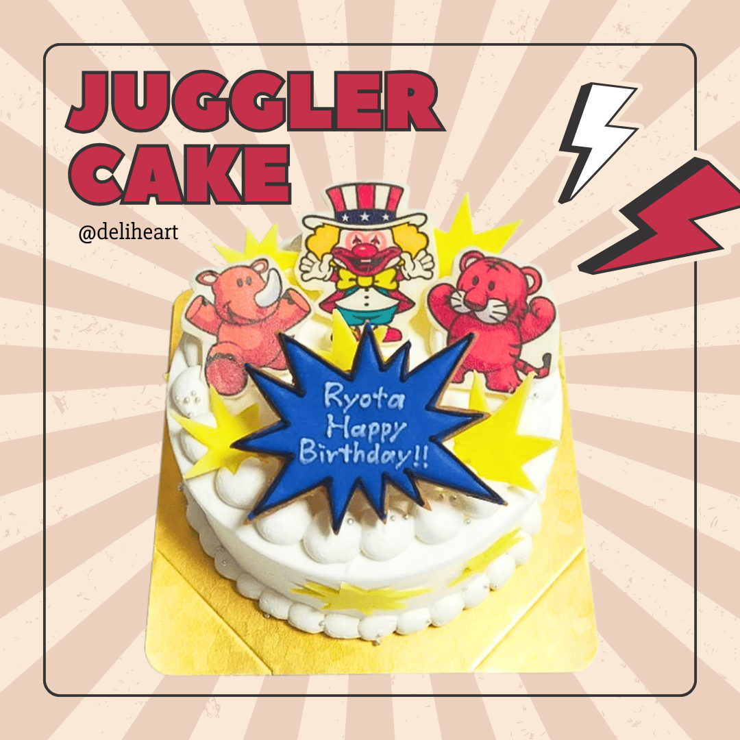 JUGGLER CAKE🎰 | deliheart