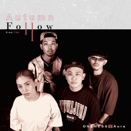Autumn Follow / ONENESS feat.Äura