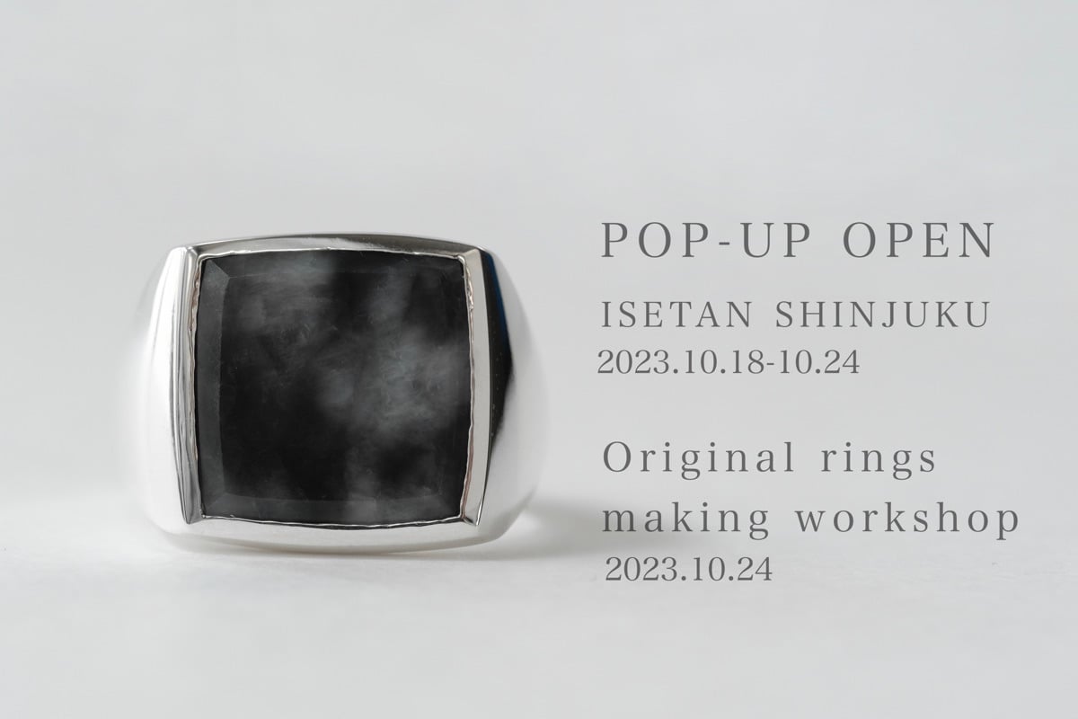 Taiga Okuyama ホークスアイリング13.5号 お知らせ】POP-UP 新宿伊勢丹本館 | Taiga Okuyama