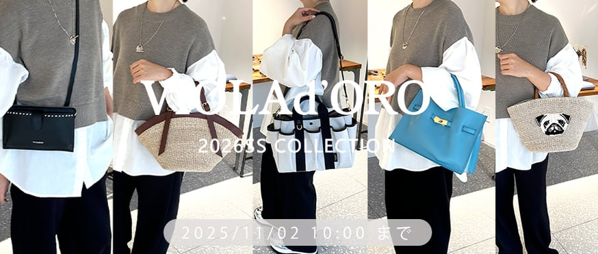 VIOLAd'ORO 】 2026SS COLLECTION ご予約スタート | selec