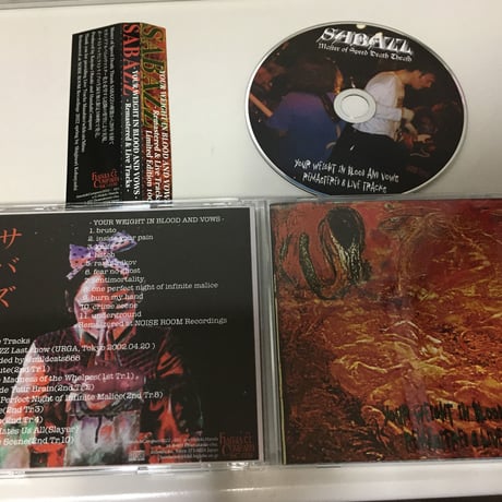 SABAZZ - YOUR WEIGHT IN BLOOD AND VOWS - Remastered & Live tracks - CD