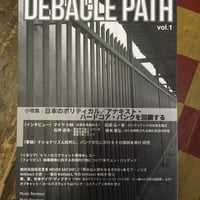 DEBACLE PATH vol.1
