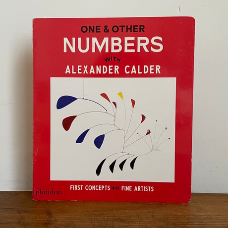 Alexander Calder / ONE & OTHER NUMBERS: WITH ALEXANDER CALDER