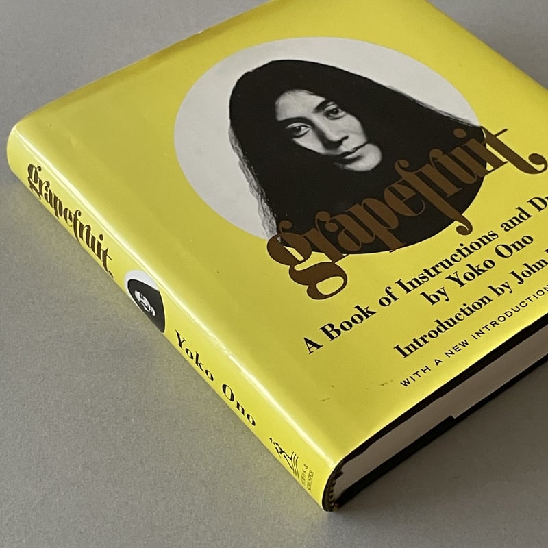 Grapefruit by Yoko Ono オノ・ヨーコ グレープフルーツ Grapefruit by Yoko Ono オノ・ヨーコ グレープフルーツ