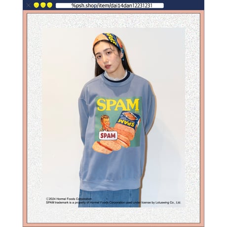 ％psh SPAM® Brand sweat　/　SPA-OPS2401 SEA FOAM