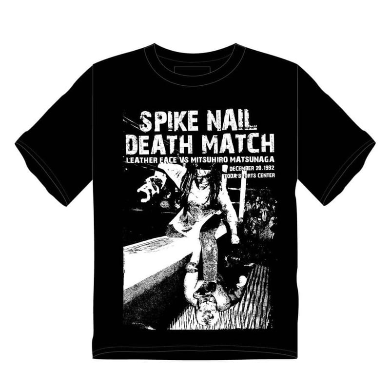 愛の戦士デスマッチャーTシャツ SPIKE NAIL DEATH MATCH〈スパイク・ネイル