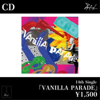 14th Single「VANILLA PARADE」