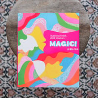 MAGIC!：illustration book, ICHIO Otsuka’s 大塚いちおイラストレーション集