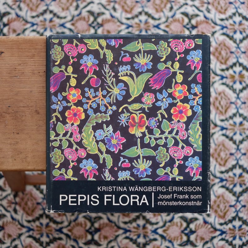 PEPIS FLORA | Josef Frank som monsterkonstnar |