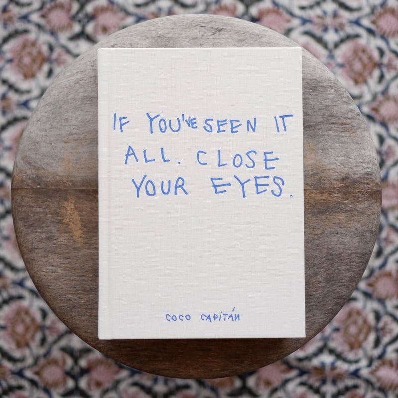 IF YOU'VE SEEN IT ALL. CLOSE YOUR EYES. | すなば書房