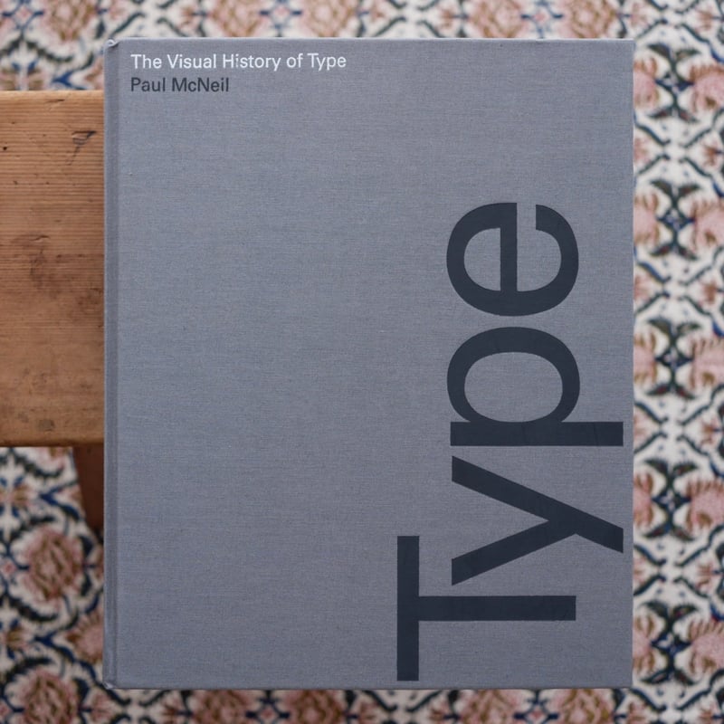 The Visual History of Type | すなば書房