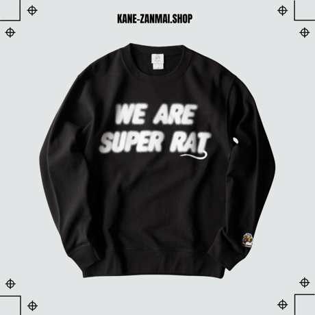 WE ARE SUPER RAT CRUE NECK SWEAT 【LIMITED EDITION】