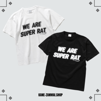 WE ARE SUPER RAT T-SHIRT