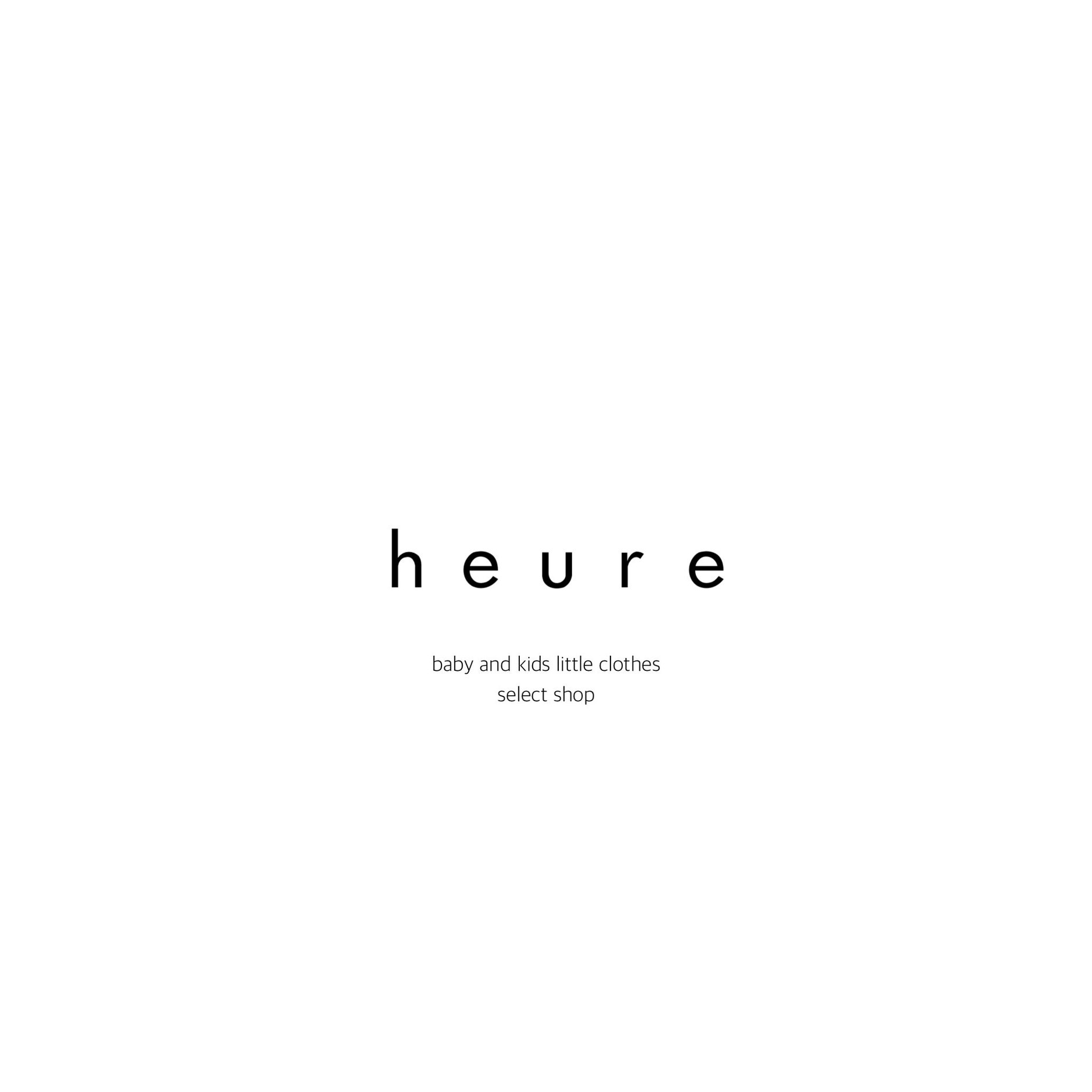 heure ( ウール ) 海外子供服セレクトショップ  / 広島