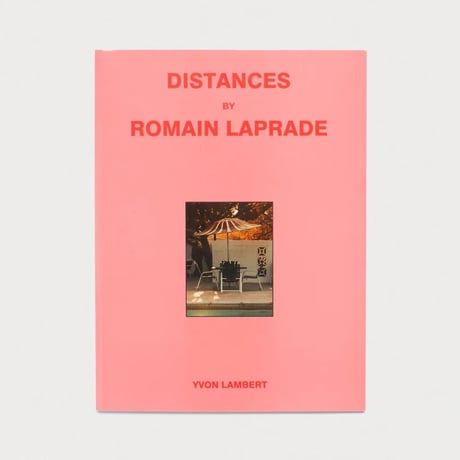 Distances Volume III / Romain Laprade