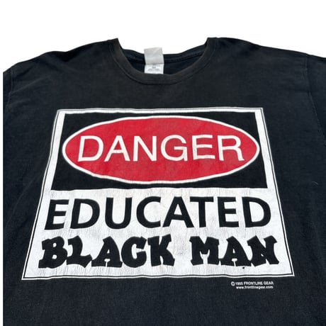 Danger Educated Black Man Tee (1995年製)