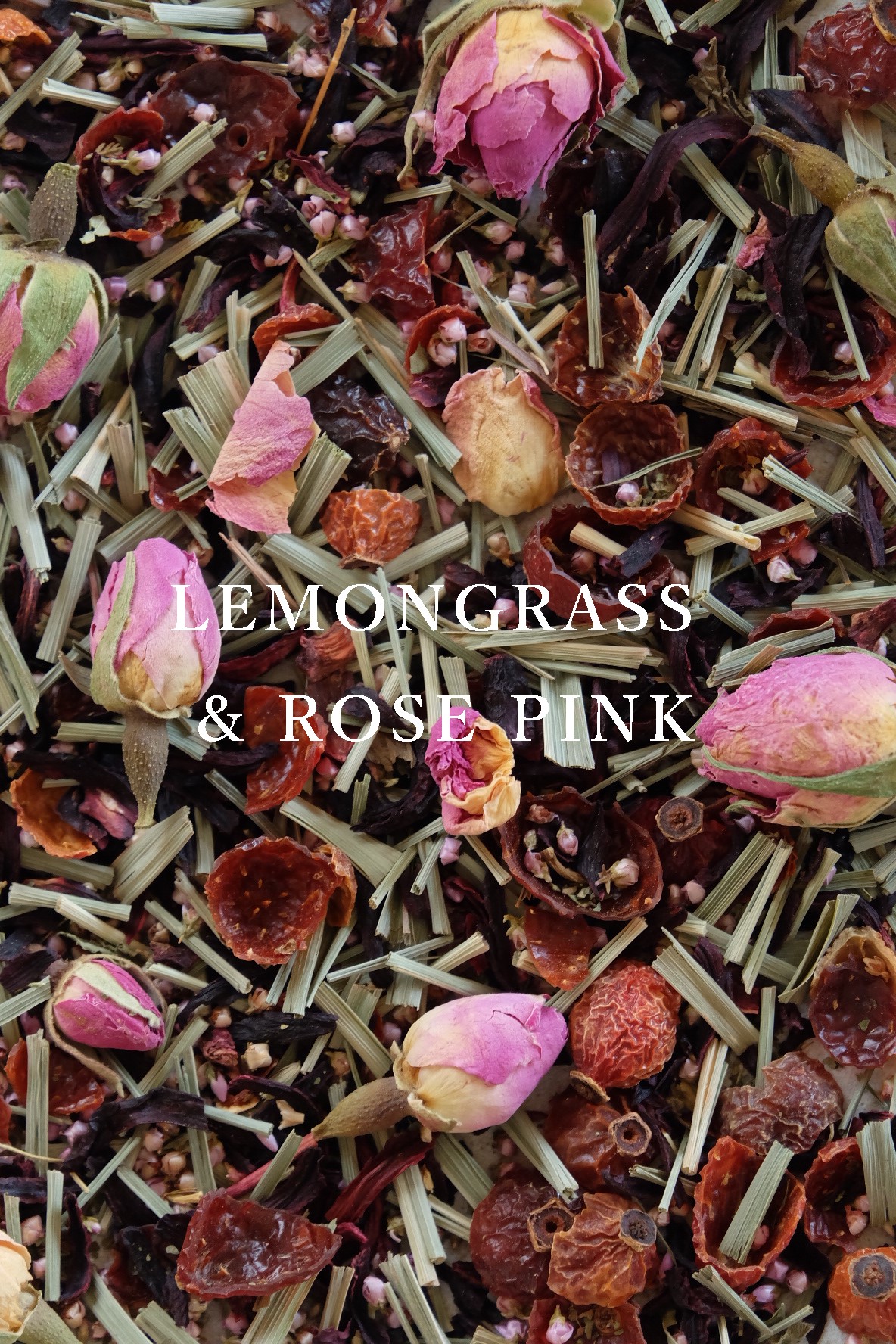 ローズ&ハーブ LEMONGRASS & ROSE PINK | TSUKAMOTO TEA COMPANY