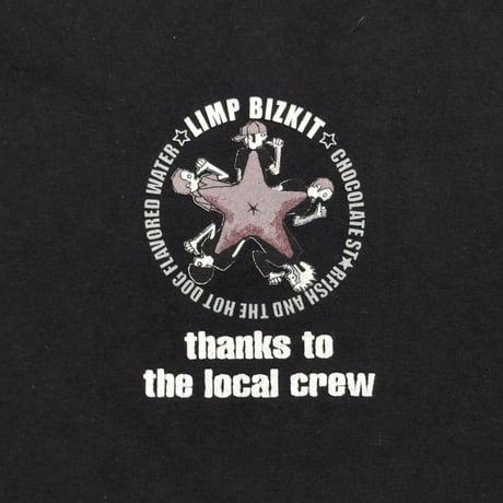 LIMP BIZKIT THANKS TO THE LOCAL CREW CHOCOLATE STARFISH AND THE HOTDOG FLAVORED WATER GILDAN XL 8364