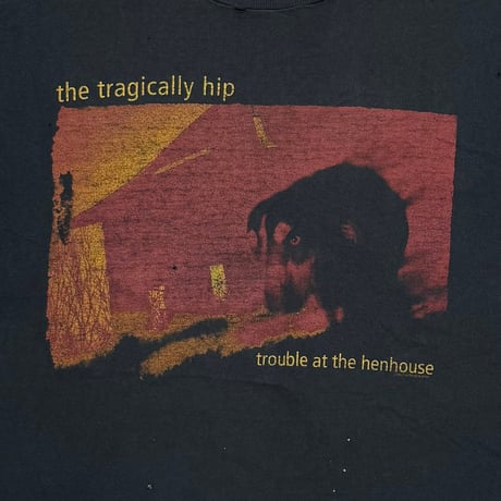 THE TRAGICALLY HIP TROUBLE AT THE HENHOUSE 1996 XL 9126