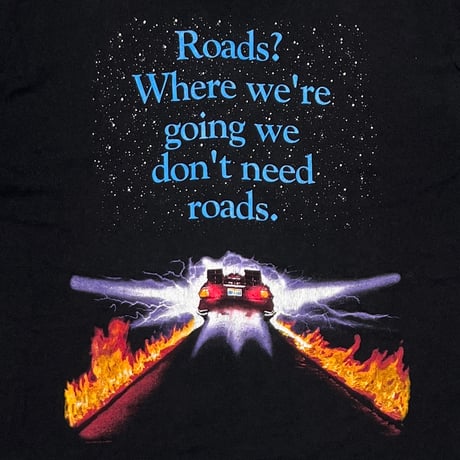 BACK TO THE FUTURE Roads? Where we're going MOVIE PROMO FITS XL 0763