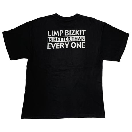 LIMP BIZKIT significant other LIMP BIZKIT IS BETTER THAN EVERY ONE XL 0722