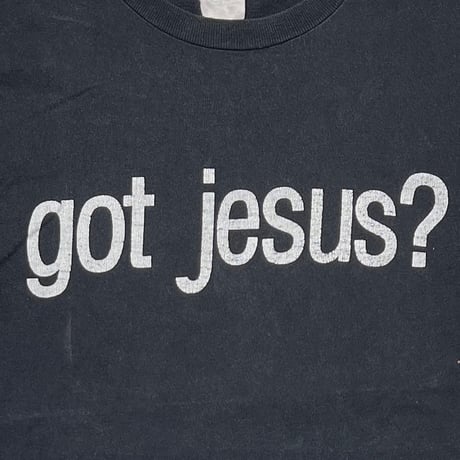 OLD&VINTAGE got jesus? TEXT BIG LOGO FITS LARGE 1431