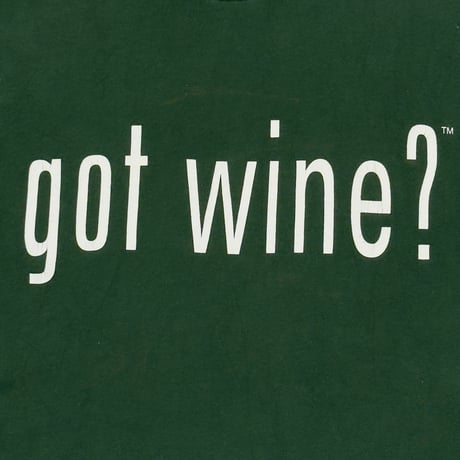 OLD & VINTAGE got wine? GOT MILK PARODY GREEN FRUIT OF THE LOOM LARGE 8365