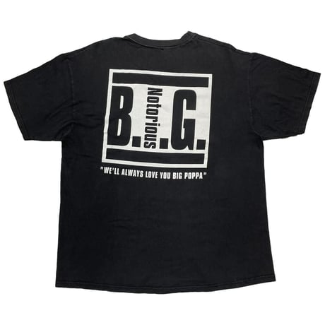 THE NOTORIOUS B.I.G.	WE'LL ALWAYS LOVE YOU BIG POPPA FITS XL 1031
