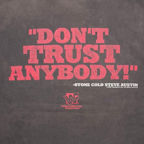STONE COLD AUSTIN 3:16 DON'T TRUST ANYBODY! WWF SOFTEE XL 3208