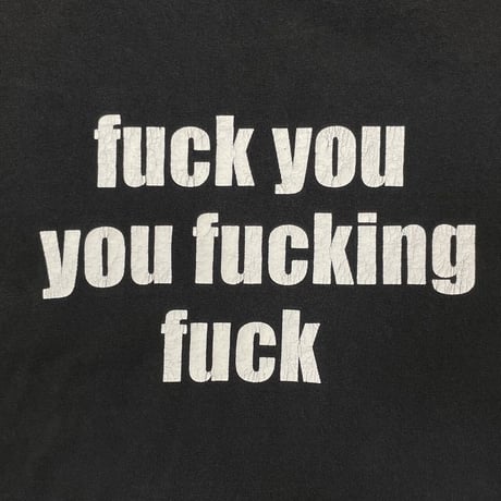 OLD&VINTAGE FUCK YOU YOU FUCKING FUCK ALSTYLE LARGE 9118