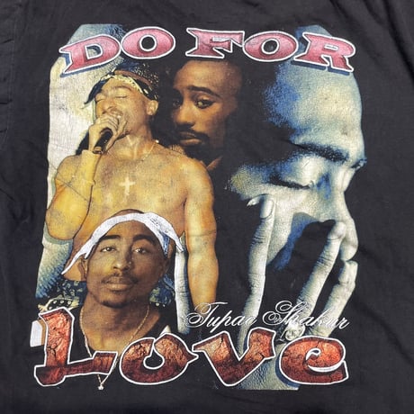 2PAC DO FOR LOVE RAP DESIGN FITS XL 0763