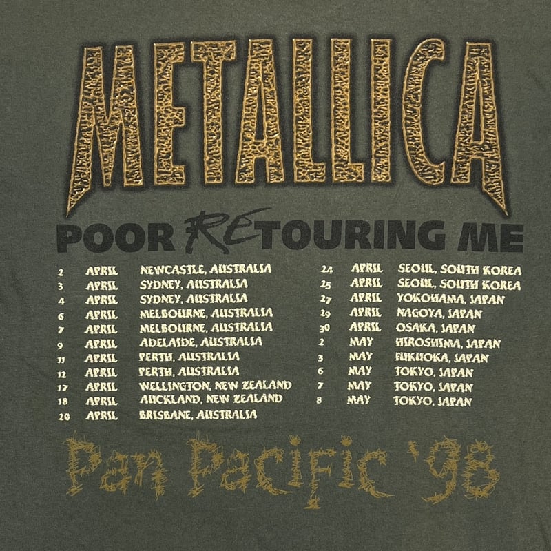 METALLICA POOR RETOURING ME PAN PACIFIC '98 TOU