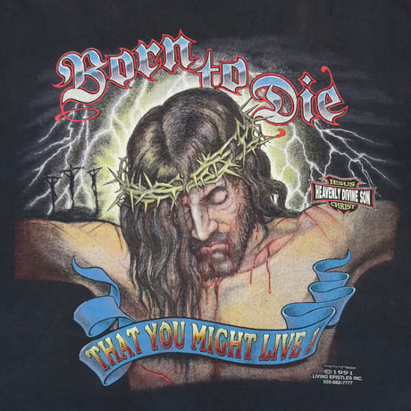OLD & VINTAGE JESUS Born to Die THAT YOU MIGHT LIVE ! 1991 XL 2402