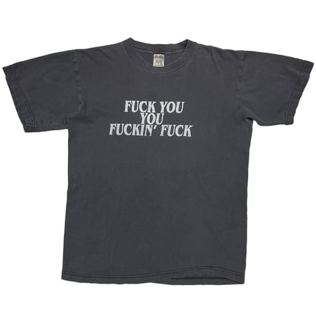 OLD&VINTAGE FUCK YOU YOU FUCKIN' FUCK TEXT LARGE 2914