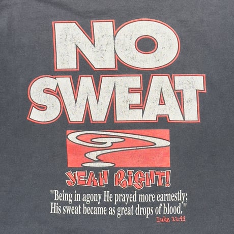 LORD'S GYM 1995 NO SWEAT YEAH RIGHT ! SOFTEE XL 5222