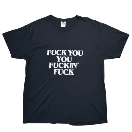 OLD&VINTAGE FUCK YOU FUCKIN' FUCK FRUIT OF THE LOOM XL 7772