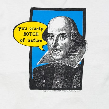 WILLIAM SHAKESPEARE 1994 YOU CRUSTY BOTCH OF NATURE JERZEES XL 9342