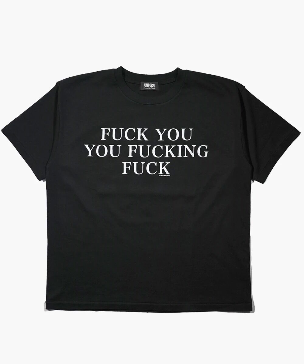 UNTORN Fuck youyoufucking fuck Destroyed