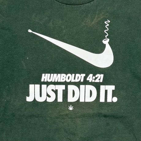OLD & VINTAGE JUST DID IT HUMBOLDT 4:21 NIKE PARODY GREEN GILDAN LARGE 7597
