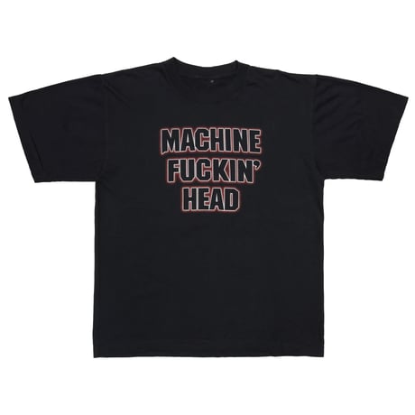MACHINE HEAD MACHINE FUCKIN' HEAD FITS LARGE 0968