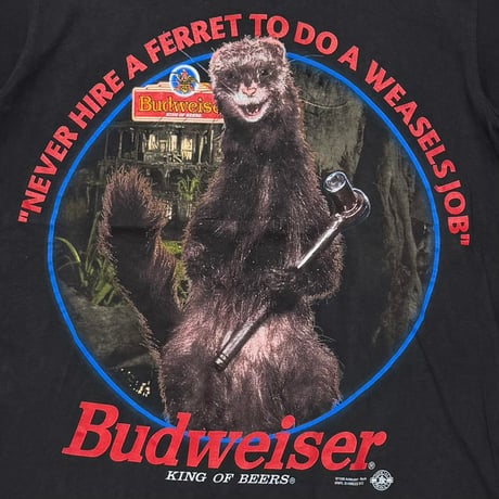 Budweiser NEVER HIRE A FERRET TO DO A WEASELS JOB BLACK LARGE 5228