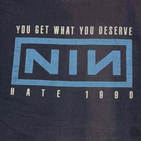 NINE INCH NAILS HATE 1990 YOU GET WHAT YOU DESERVE ONEITA XL 8946
