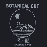 BOTANICAL CUT～Specialty Stout～