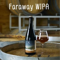 Faraway WIPA ～ROUND TRIPシリーズ #04 ～【330ml瓶】