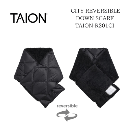 【 TAION 】CITY REVERSIBLE DOWN SCARF （TAION-R201CI）