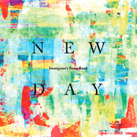Immigrant's Bossa Band / 『NEWDAY』