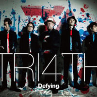 TRI4TH / 『Defying』