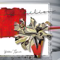 辻本美博 / 『Vermilion』